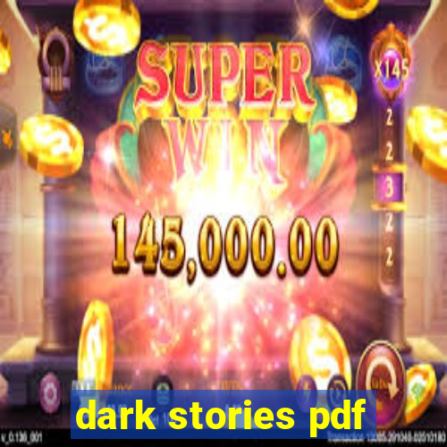 dark stories pdf